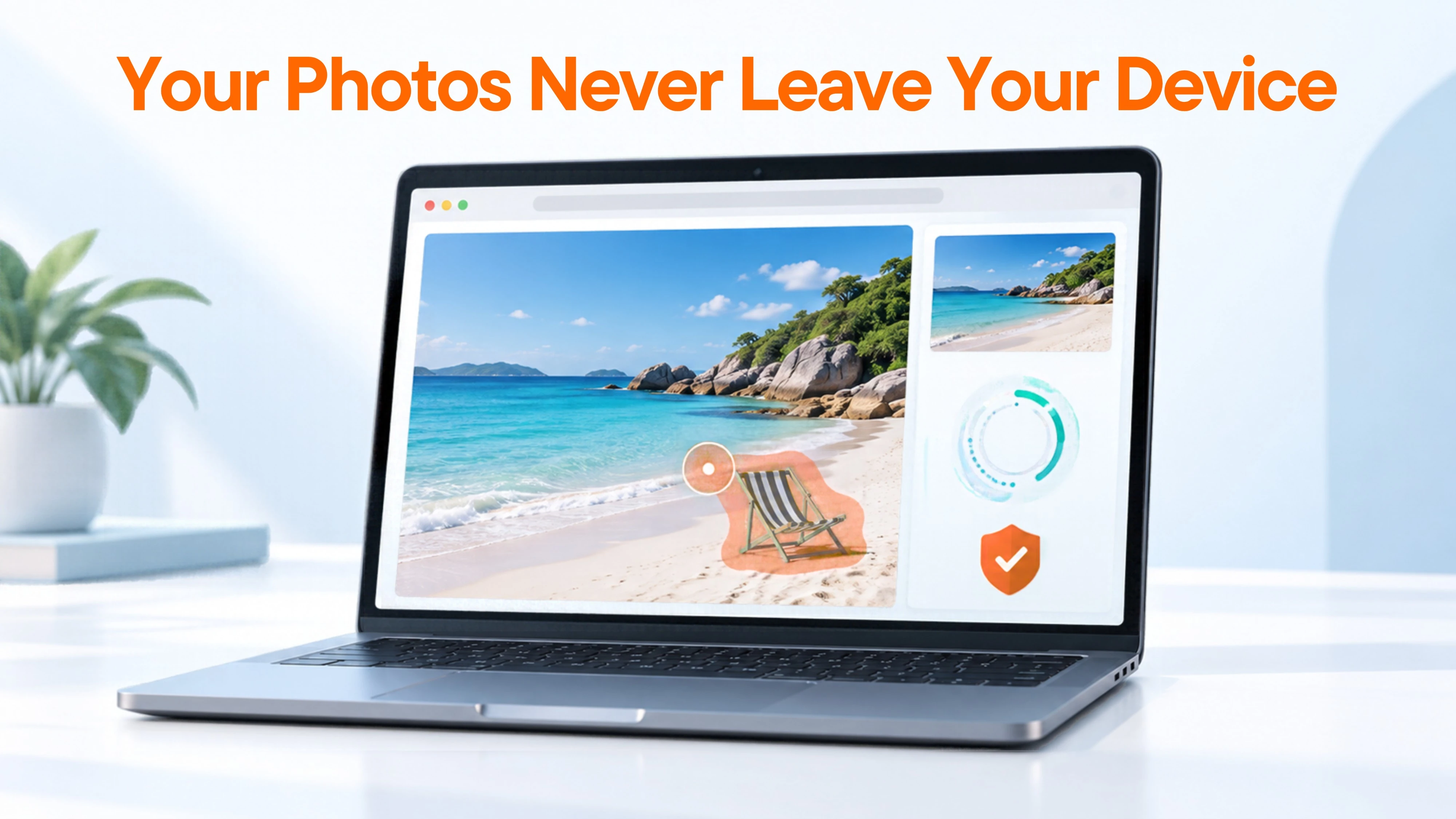 AI object remover processing photos locally in the browser with a privacy shield icon